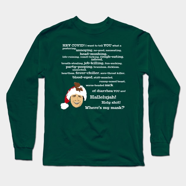 Clark Griswold Coronavirus Rant Long Sleeve T-Shirt by PoetandChef